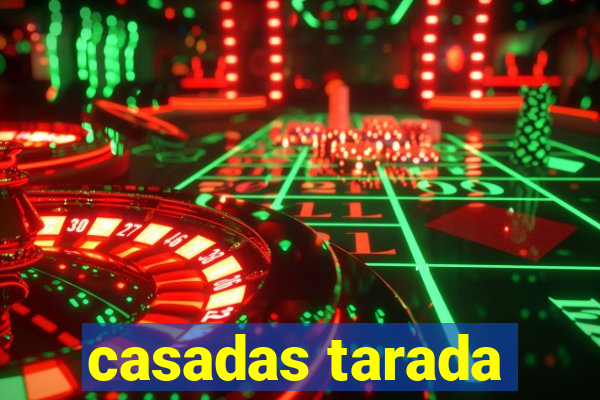 casadas tarada